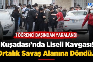Kuşadası'nda Liseli Kavgası!