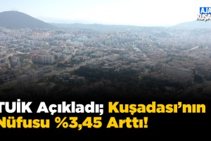 Kuşadası'nın Yeni Nüfus Sayısı Açıklandı!