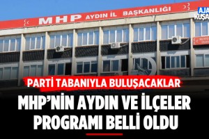 MHP’nin Aydın Programı Belli Oldu
