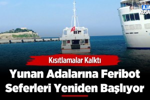 Yunan Adalarına Feribot Seferleri Yeniden Başlıyor!