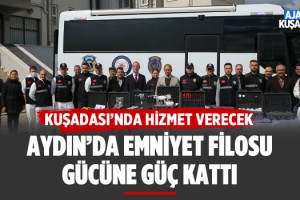 Aydın'da Emniyet Filosu Gücüne Güç Kattı!