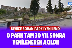 Kuşadası'nda O Park 30 Yıl Sonra Yenilendi!