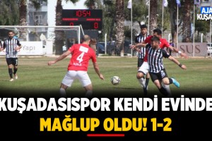 Kuşadasıspor Kendi Evinde Mağlup Oldu!