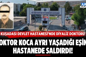 Akılalmaz Olay! Doktor Koca Ayrı Yaşadığı Doktor Eşine Hastanede Saldırdı!
