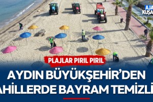 Aydın Büyükşehir'den Sahillerde Bayram Temizliği