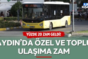 Aydın'da Ulaşıma Zam Geldi!