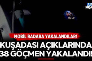 Kuşadası Açıklarında 38 Göçmen Yakalandı!