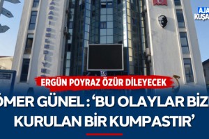 Kuşadası Belediye Başkanı Ömer Günel'den Açıklama