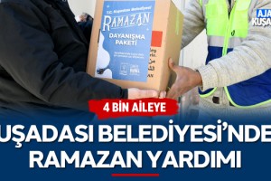 Kuşadası Belediyesinden 4 Bin Aileye Ramazan Yardımı