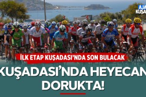 Kuşadası'nda Heyecan Dorukta! O Yollar Kapanacak!