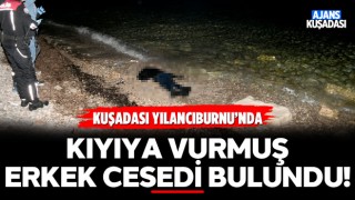 Kuşadası'nda Kıyıya Vurmuş Erkek Cesedi Bulundu!