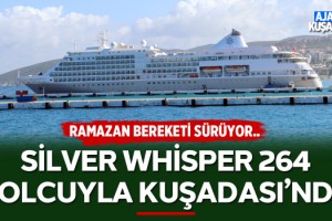 Silver Whisper 264 Yolcuyla Kuşadası'nda
