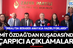 Ümit Özdağ'dan Kuşadası'nda Çarpıcı Açıklamalar!