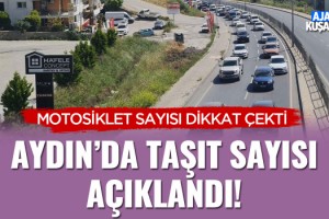 Aydın'da Taşıt Sayısı Açıklandı!