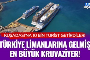 Dev Kruvaziyerler Kuşadası'na Hareket Getirdi!