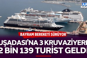 Kuşadası'na 3 Kruvaziyerle 2 Bin 139 Turist Geldi