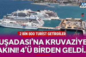 Kuşadası'na Kruvaziyer Akını! 4'ü Birden Geldi