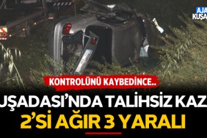 Kuşadası'nda Talihsiz Kaza! 2'si Ağır 3 Yaralı