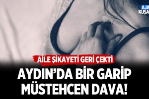 Aydın'da Bir Garip Müstehcen Dava!