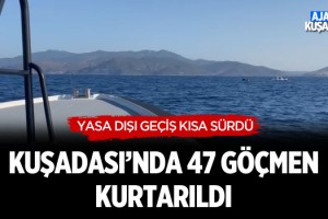 Kuşadası Açıklarında 47 Göçmen Kurtarıldı