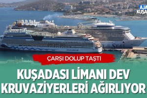 Kuşadası Limanı Dev Kruvaziyerleri Ağırlıyor