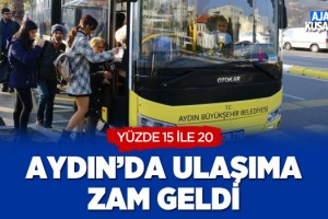 Aydın'da Ulaşıma Zam Geldi