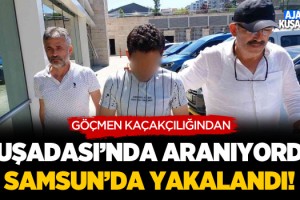 Kuşadası'nda Aranıyordu Samsun'da Yakalandı!