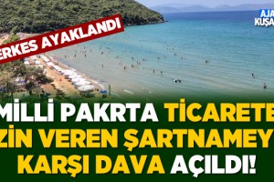 Milli Parkta Ticarete İzin Veren Şartnameye Karşı Dava Açıldı!