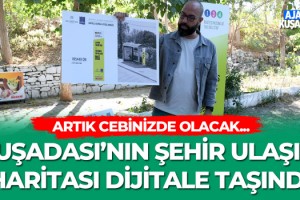 Kuşadası’nın Şehir Ulaşım Haritası Dijitale Taşındı