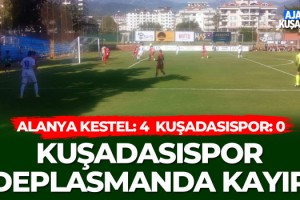 Kuşadasıspor Deplasmanda Kayıp! 4-0