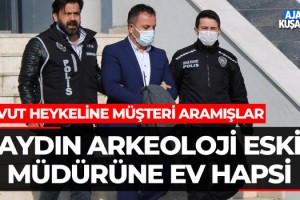 Aydın Arkeoloji Eski Müdürüne Ev Hapsi!