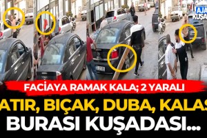 Satır, Bıçak, Duba, Kalas Burası Kuşadası!
