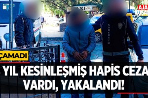 14 Yıl Kesinleşmiş Hapis Cezası Vardı Yakalandı!