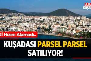 Kuşadası Parsel Parsel Satılıyor!