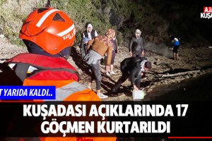 Kuşadası'nda 17 Göçmen Kurtarıldı