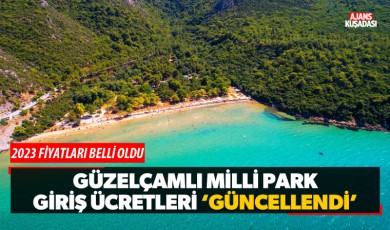 Güzelçamlı Milli Park ücretleri güncellendi!