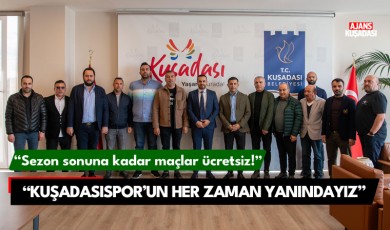 Başkan Ömer Günel “Kuşadasıspor’un her zaman yanındayız”