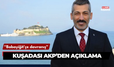 Kuşadası Ak Parti'den açıklama